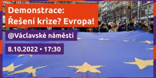 Demonstrace - Řešení krize? Evropa!